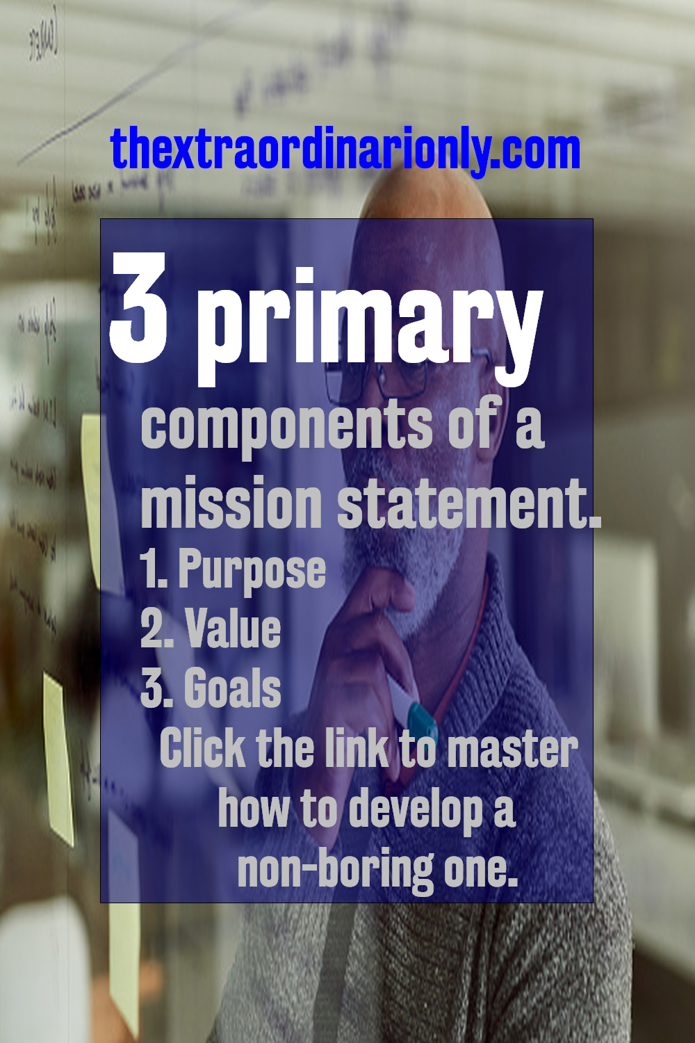 3 primary components of a mission statement