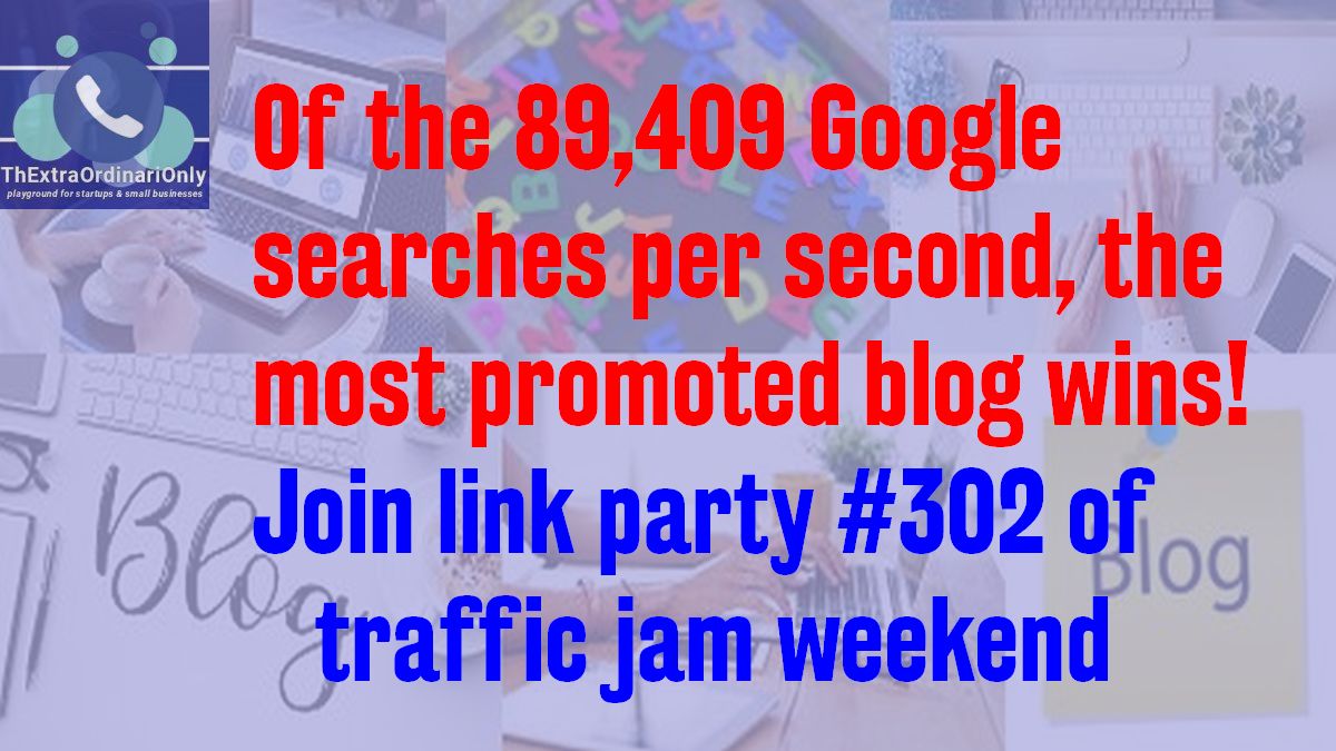 89,409 Google searches per second join link party #302