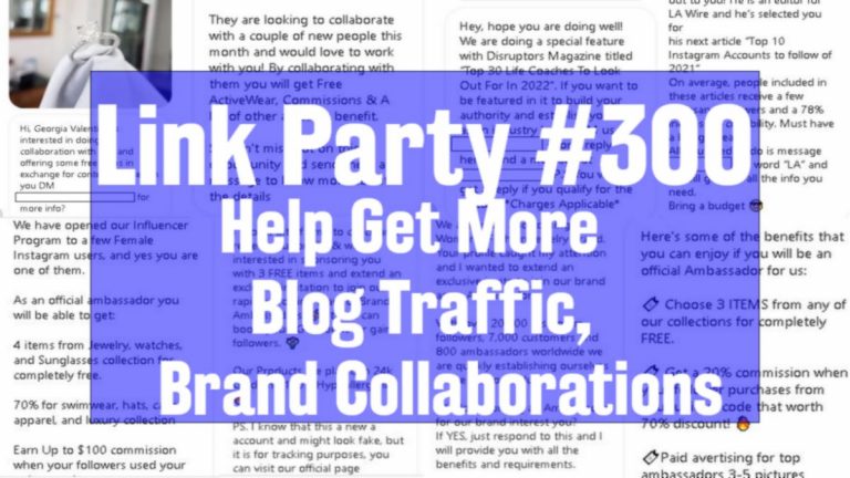 Link Party 300 Help Get More Blog Traffic, Brand Collaborations