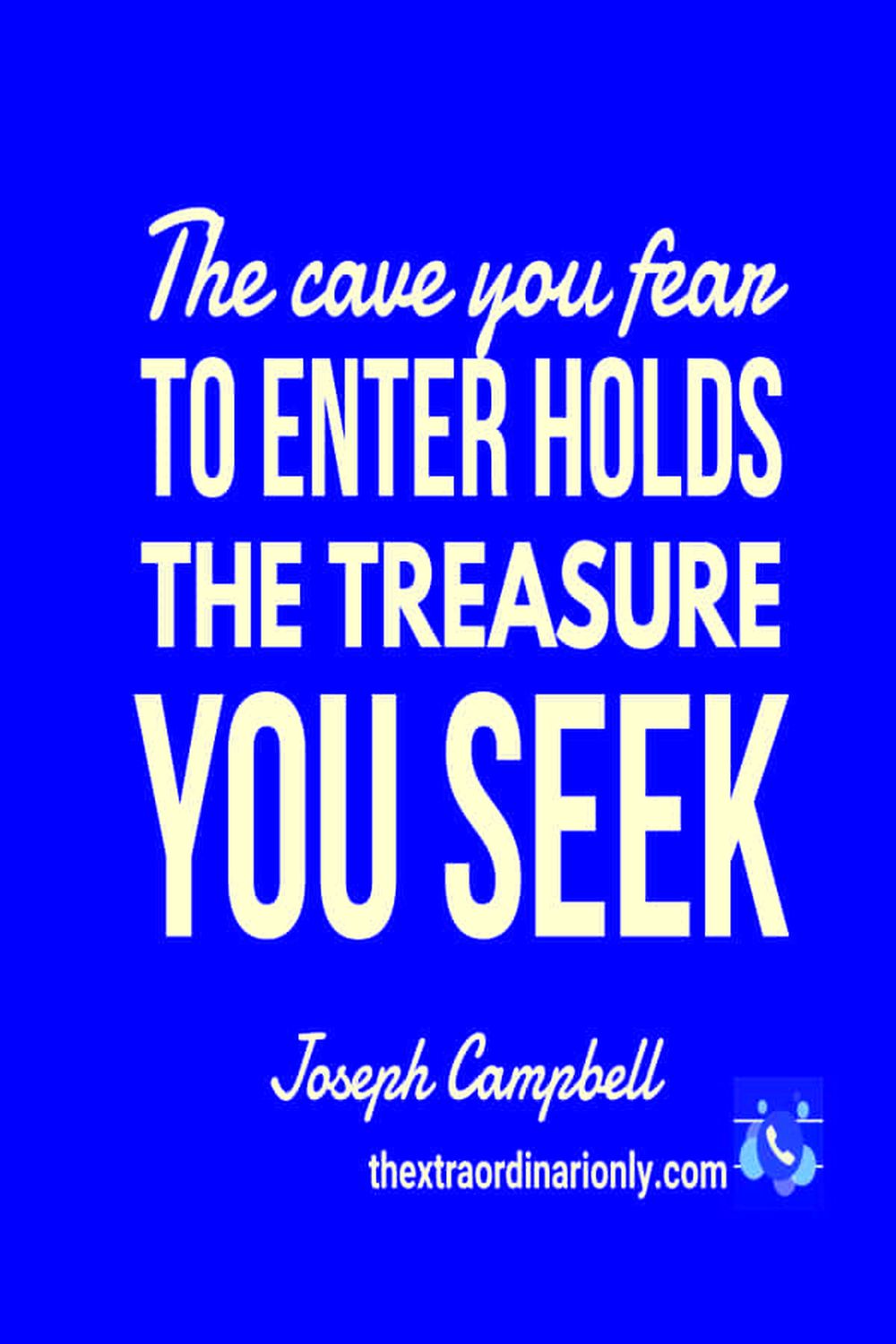 your treasure in cave you fear to enter - move from survival mode now